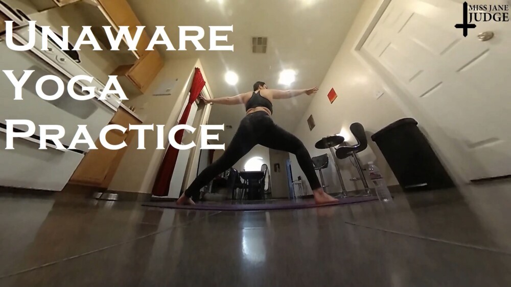 Unaware Yoga Practice