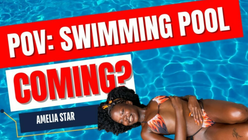 POV Pool Tease – Amelia Star’s Wet Body and Dark Skin Will Drive You Crazy | 8K Seduction