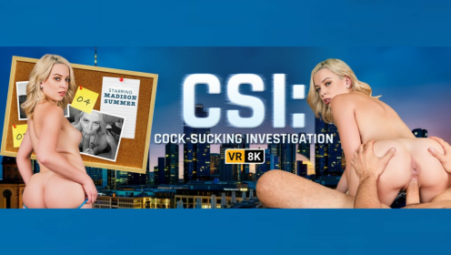 CSI : Cock-Sucking Investigation