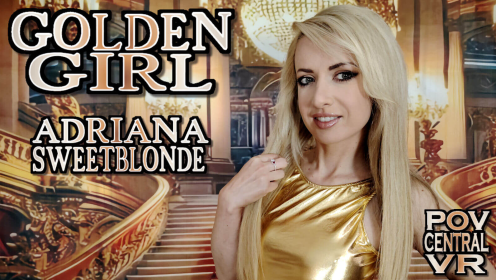 Adriana Sweet Blonde – Golden Girl 8K VR (2025) (POV Central)