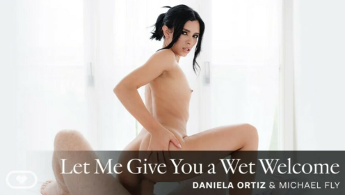 Let Me Give You a Wet Welcome