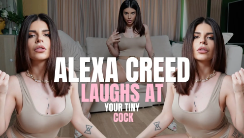 Alexa Creed Laughs at Your Tiny Cock