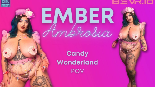 Ember Ambrosia Candy Wonderland Pov