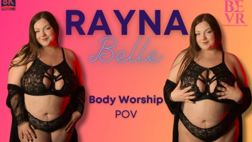 Rayna Belle Body Worship POV Erotic Thrill