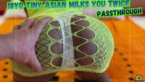 18yo Tiny Asian Milks You Twice [Passthrough]