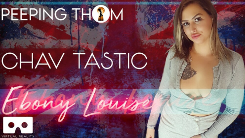Ebony Louise Chav Tastic Solo Sensation