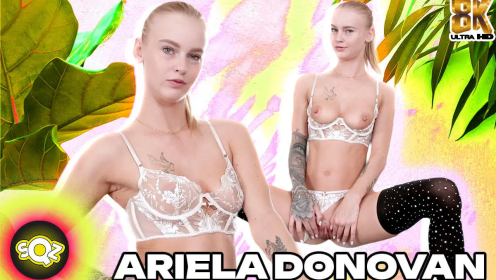 Ariela Donovan: Solo Tease 8K VR