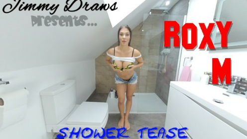 Roxy M Steamy Shower Tease in Stunning 4K