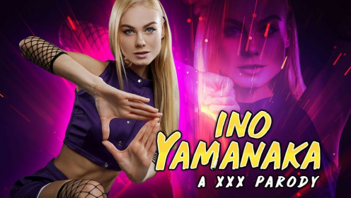 Nancy A in Naruto Ino Yamanaka XXX VR Parody