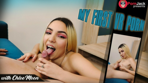 My First VR Porn - Chloe Moon
