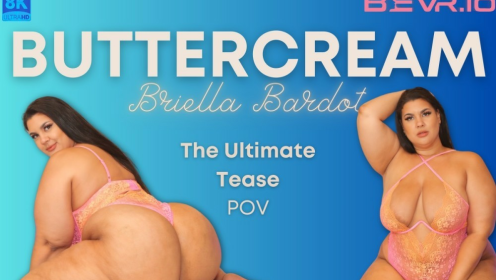Buttercream Brielle Bardot The Ultimate Tease Pov