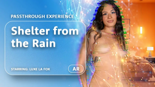 Luxe La Fox: Rain Shelter 8K